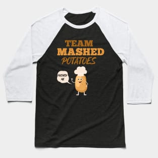 Mashed Potatoes Baseball T-Shirt